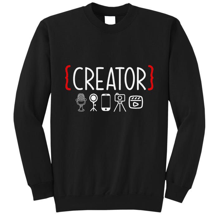 Content Creator Blogger Vlogger Influencer Creator Tall Sweatshirt