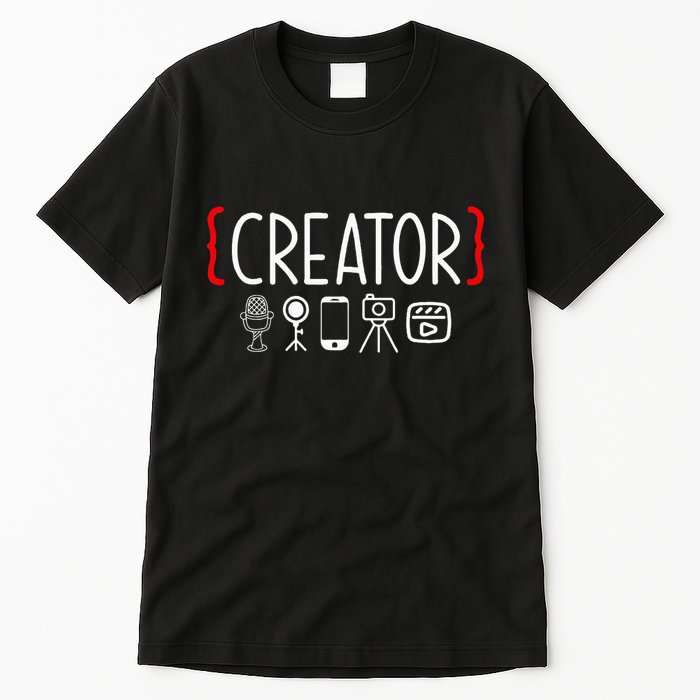 Content Creator Blogger Vlogger Influencer Creator Tall T-Shirt