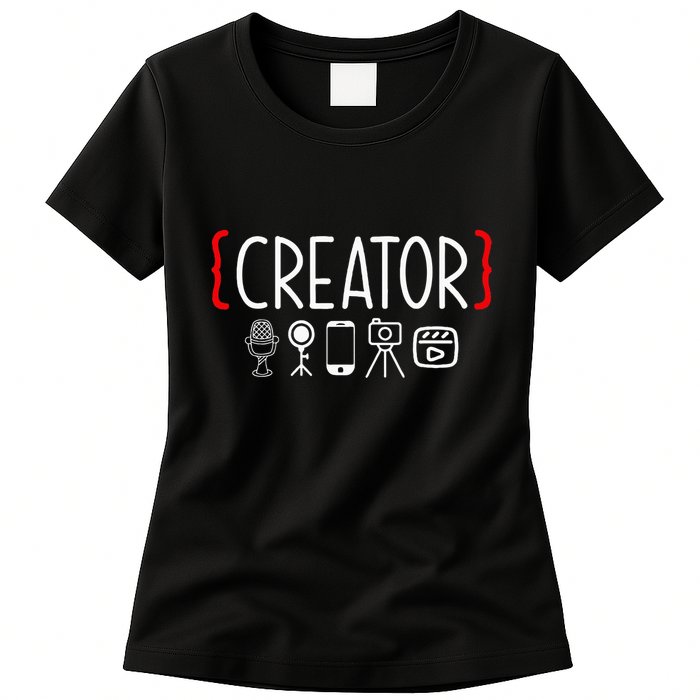 Content Creator Blogger Vlogger Influencer Creator Womens T-Shirt