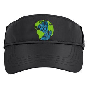 Climate Change Be The Change You Want To See In The World Adult Drive Performance Visor