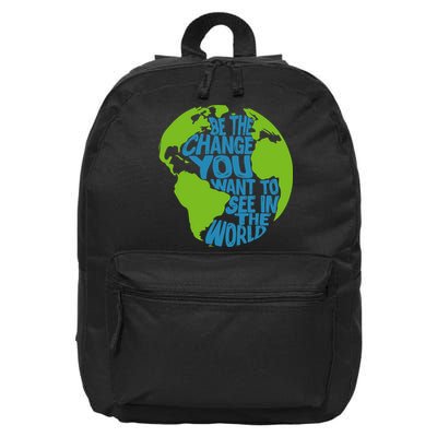 Climate Change Be The Change You Want To See In The World 16 in Basic Backpack