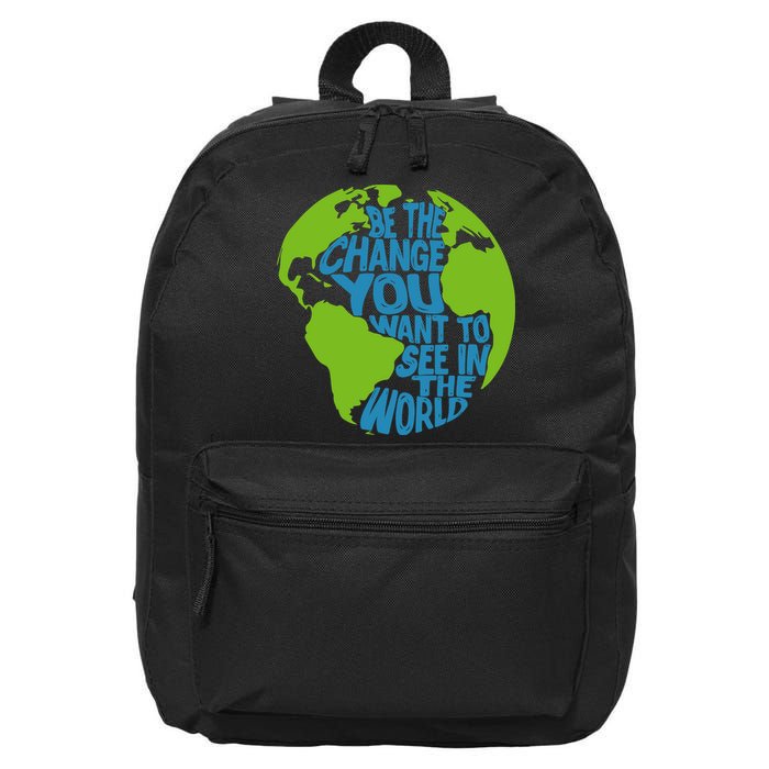 Climate Change Be The Change You Want To See In The World 16 in Basic Backpack