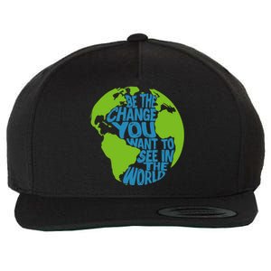 Climate Change Be The Change You Want To See In The World Wool Snapback Cap