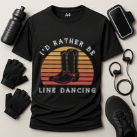 Cow Cow Boots ID Rather Be Line Dancing Great Gift Cooling Performance Crew T-Shirt