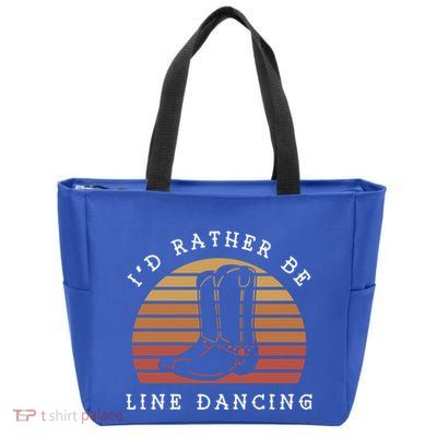Cow Cow Boots ID Rather Be Line Dancing Great Gift Zip Tote Bag