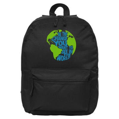 Climate Change Be The Change You Want To See In The World 16 in Basic Backpack