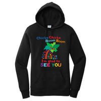 Chicka Chicka Boom Boom IM Glad To See You Women's Pullover Hoodie