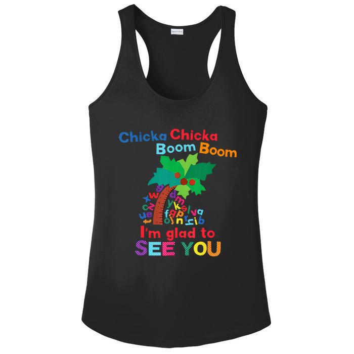 Chicka Chicka Boom Boom IM Glad To See You Ladies PosiCharge Competitor Racerback Tank