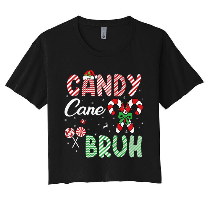 Candy Cane Bruh Funny Christmas Holiday Gift Women's Crop Top Tee