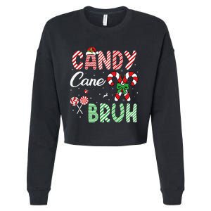 Candy Cane Bruh Funny Christmas Holiday Gift Cropped Pullover Crew