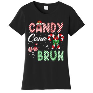 Candy Cane Bruh Funny Christmas Holiday Gift Women's T-Shirt