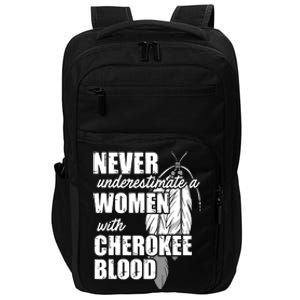 Cool Cherokee Blood Women Funny Native American Gift For Her Impact Tech Backpack