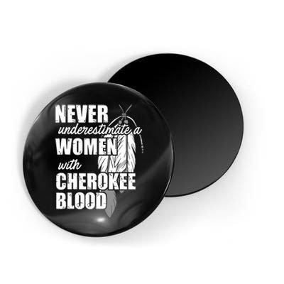 Cool Cherokee Blood Women Funny Native American Gift For Her Magnet