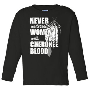 Cool Cherokee Blood Women Funny Native American Gift For Her Toddler Long Sleeve Shirt