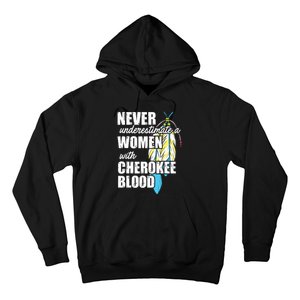 Cool Cherokee Blood Women Funny Native American Gift For Her Hoodie