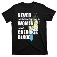 Cool Cherokee Blood Women Funny Native American Gift For Her T-Shirt