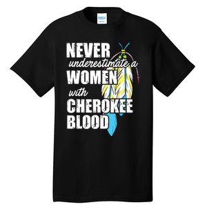 Cool Cherokee Blood Women Funny Native American Gift For Her Tall T-Shirt