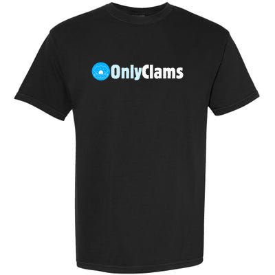 Clam Collector Beach Pun Humor Onlyclams Sea Fan Garment-Dyed Heavyweight T-Shirt