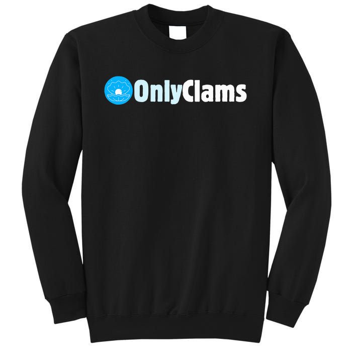 Clam Collector Beach Pun Humor Onlyclams Sea Fan Sweatshirt