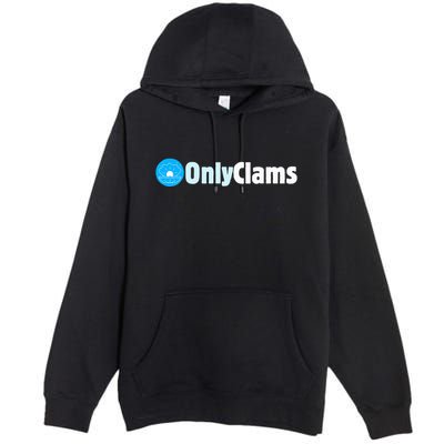 Clam Collector Beach Pun Humor Onlyclams Sea Fan Premium Pullover Hoodie