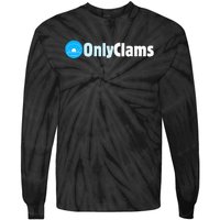 Clam Collector Beach Pun Humor Onlyclams Sea Fan Tie-Dye Long Sleeve Shirt