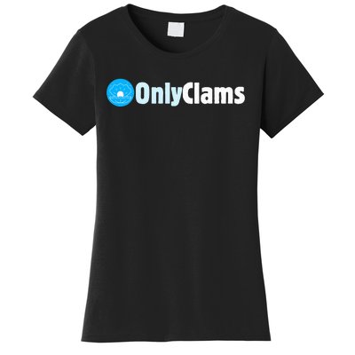 Clam Collector Beach Pun Humor Onlyclams Sea Fan Women's T-Shirt