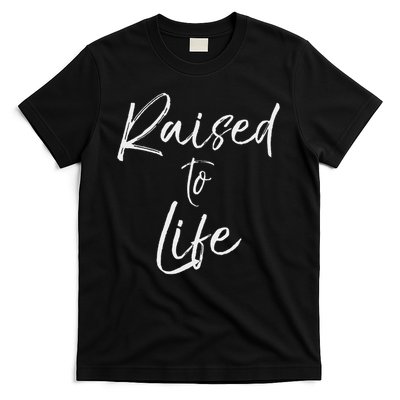 Cute Christian Baptism Gift For New Believers Raised To Life T-Shirt