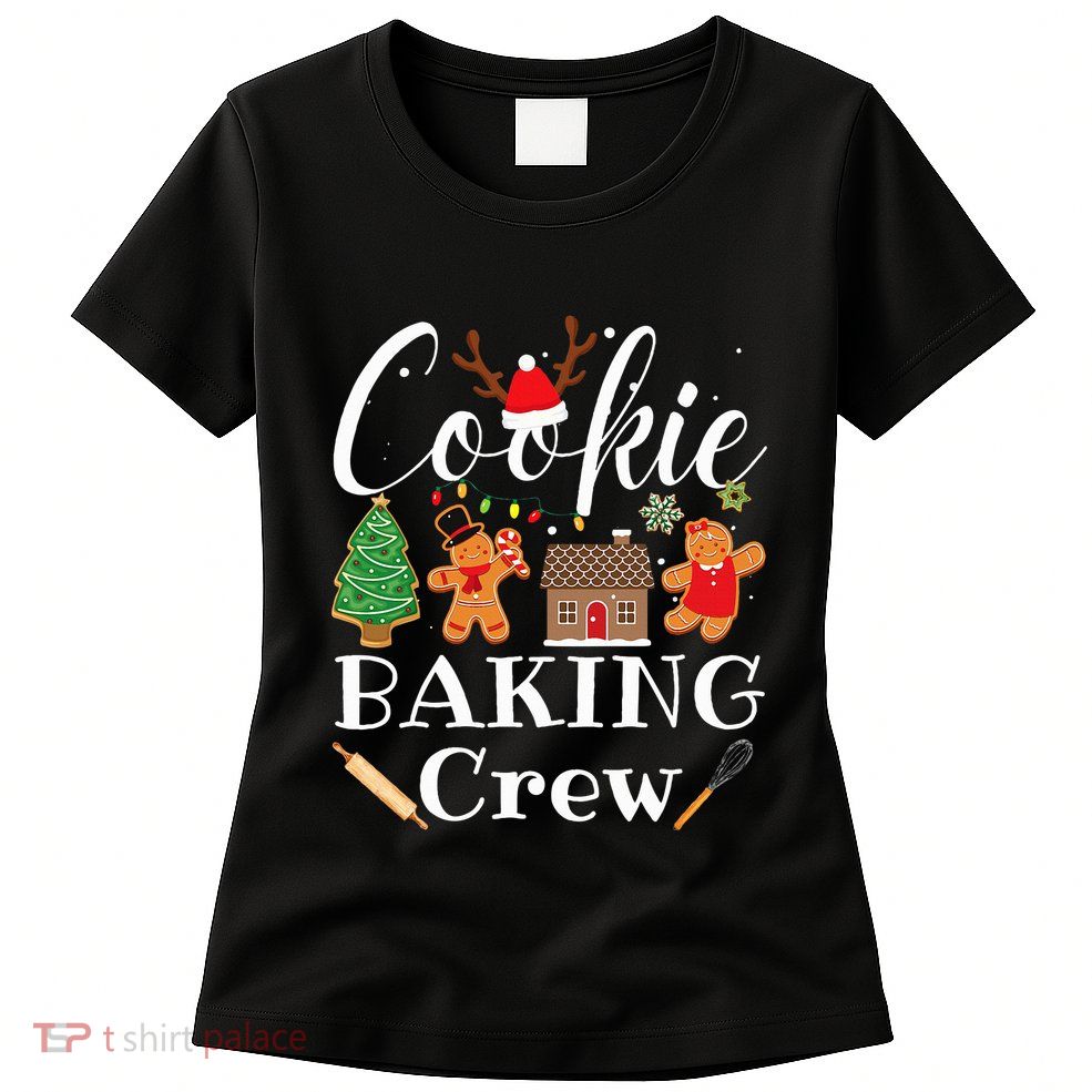 Christmas Cookie Baking Crew Family Baking Team Funny Cookie  Womens T-Shirt