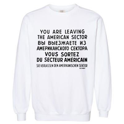 Checkpoint Charlie Berlin Garment-Dyed Sweatshirt