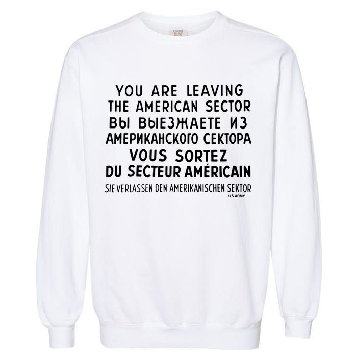 Checkpoint Charlie Berlin Garment-Dyed Sweatshirt