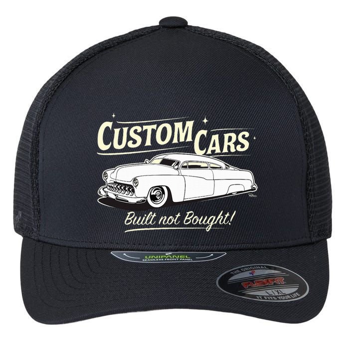 Custom Cars Built Not Bought Merc Flexfit Unipanel Trucker Cap