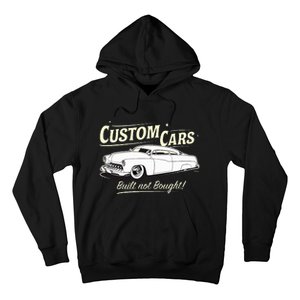 Custom Cars Built Not Bought Merc Hoodie