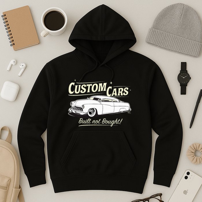 Custom Cars Built Not Bought Merc Hoodie