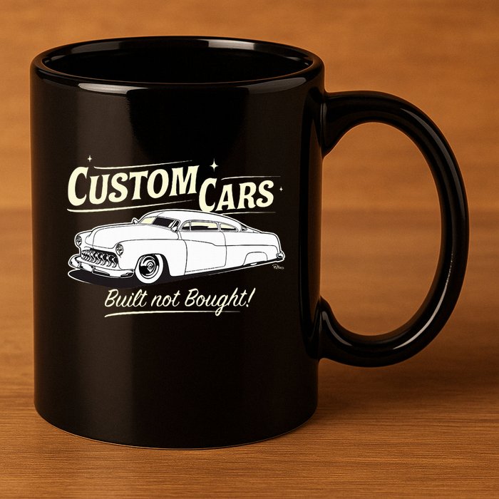 Custom Cars Built Not Bought Merc 11oz C Handle Ceramic Mug