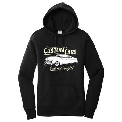 Custom Cars Built Not Bought Merc Women's Pullover Hoodie