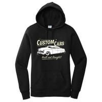 Custom Cars Built Not Bought Merc Women's Pullover Hoodie