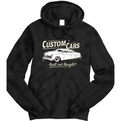Custom Cars Built Not Bought Merc Tie Dye Hoodie