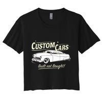 Custom Cars Built Not Bought Merc Crop Top