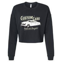 Custom Cars Built Not Bought Merc Cropped Pullover Crew