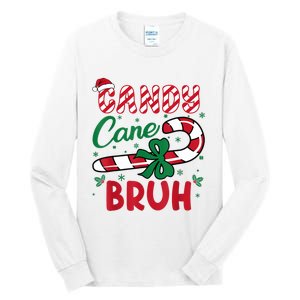 Candy Cane Bruh Funny Christmas Holiday Tall Long Sleeve T-Shirt