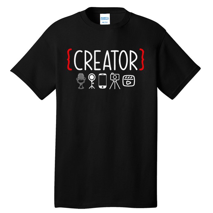 Content Creator Blogger Vlogger Influencer Creator Tall T-Shirt