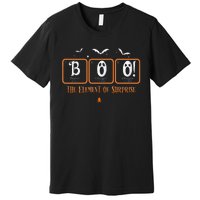 Cute Chemistry Boo The Element Of Surprise Chemist Halloween Premium T-Shirt