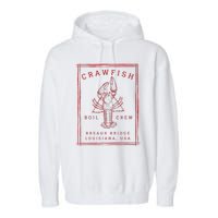 Crawfish Crew Breaux Bridge Retro Cajun Seafood Garment-Dyed Fleece Hoodie