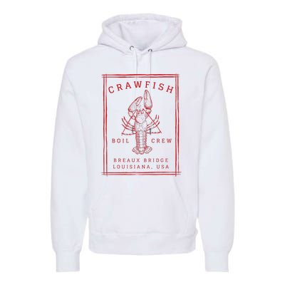 Crawfish Crew Breaux Bridge Retro Cajun Seafood Premium Hoodie