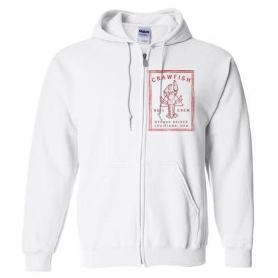 Crawfish Crew Breaux Bridge Retro Cajun Seafood Full Zip Hoodie