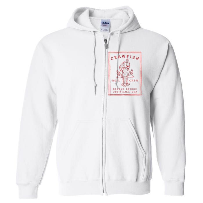 Crawfish Crew Breaux Bridge Retro Cajun Seafood Full Zip Hoodie