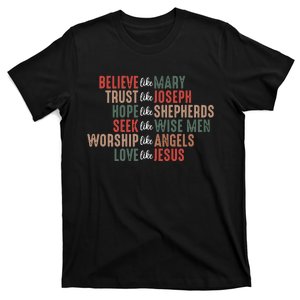 Christian Christmas Believe Like Mary T-Shirt