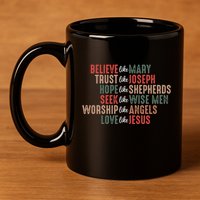 Christian Christmas Believe Like Mary 11oz C Handle Ceramic Mug