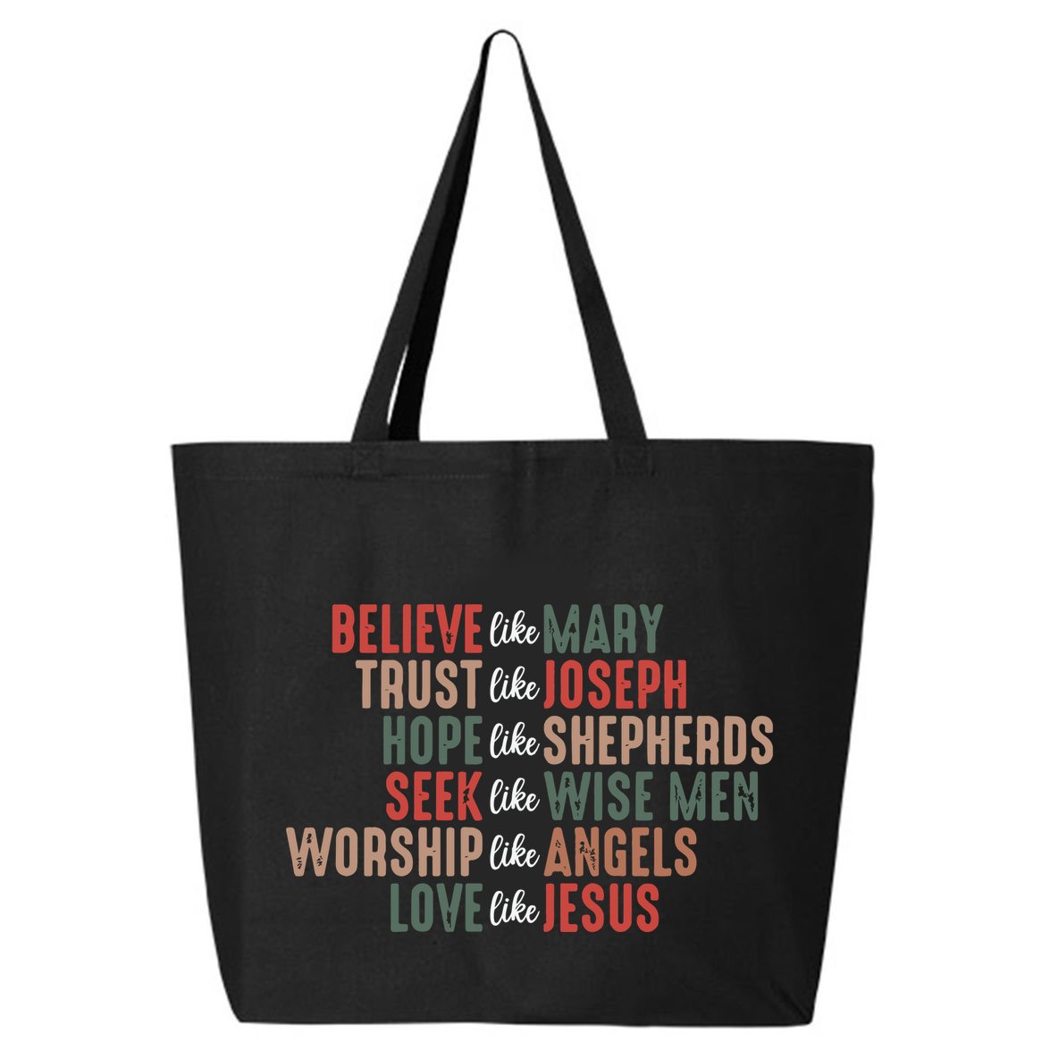 Christian Christmas Believe Like Mary 25L Jumbo Tote