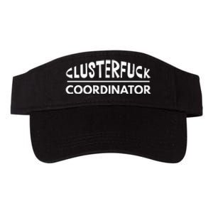 Clusterfuck Coordinator Boss Manager Dads Moms Funny Chaos Valucap Bio-Washed Visor